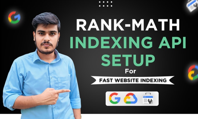 Gig Preview - Setup google instant indexing API with rankmath for fast website indexing