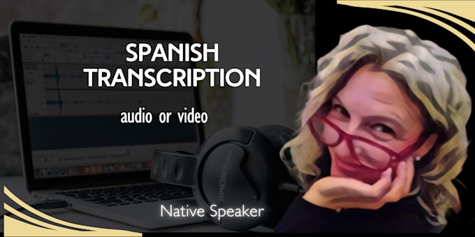 Gig Preview - Transcribe your spanish audio or video