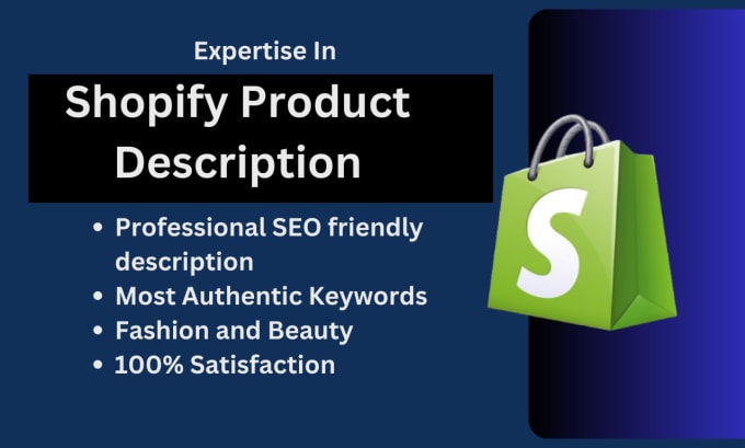 Gig Preview - Write professional shopify product descriptions for your business