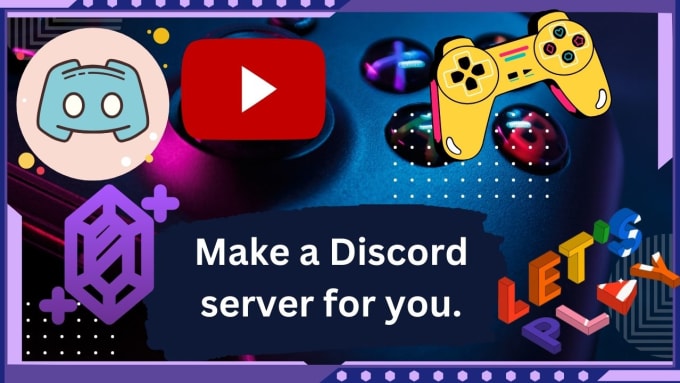 Gig Preview - Make you a gaming discord server for you