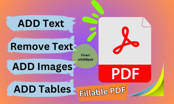 Gig Preview - Add or remove text image tables from PDF file change color