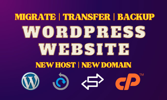 Gig Preview - Migrate, transfer, clone, and backup wordpress website to any domain or hosting