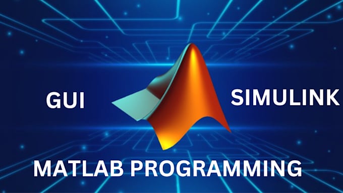 Gig Preview - Do matlab programming, simulink, and gui based projects