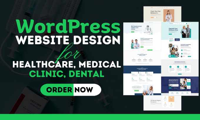 Gig Preview - Design a attractive healthcare, medical, clinic, dental or a wordpress website