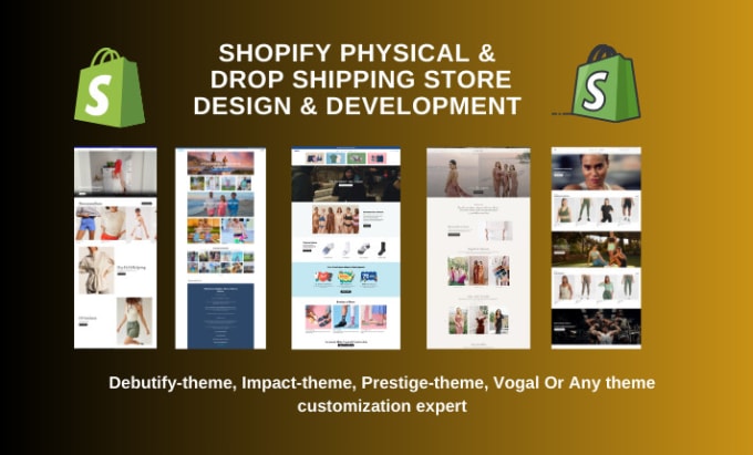 Gig Preview - Create shopify dropshipping store, debutify, impact, prestige, vogal, themes