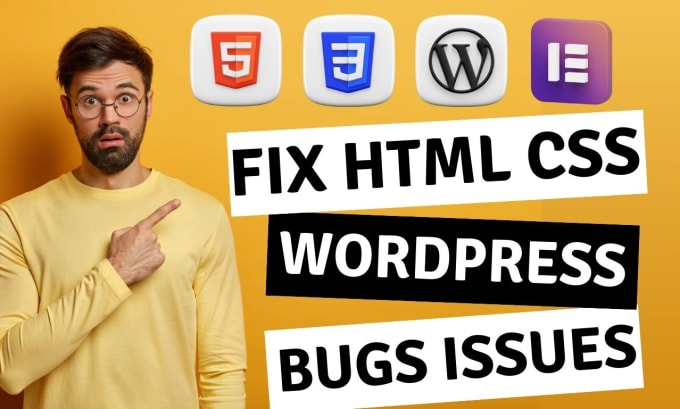 Gig Preview - Fix HTML CSS js bugs, fix wordpress website issues errors, elementor divi expert