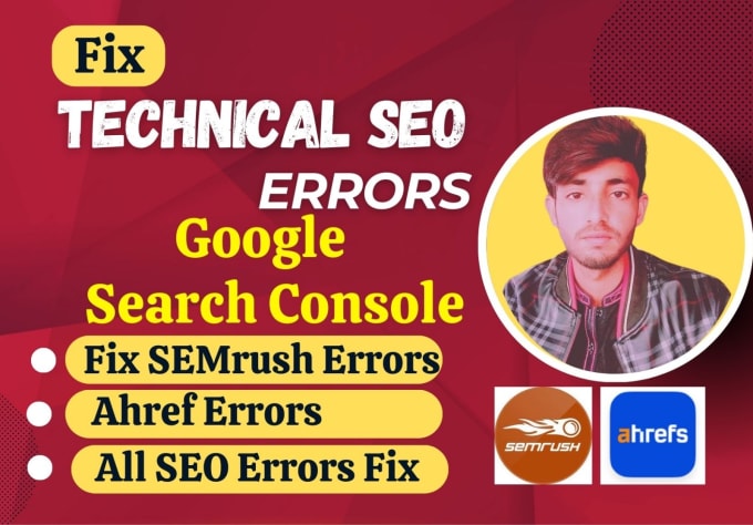 Gig Preview - Fix google search console error,  semrush ,ahref and all technical SEO errors