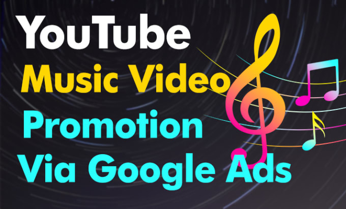 Gig Preview - Do fast youtube music video promotion via google ads