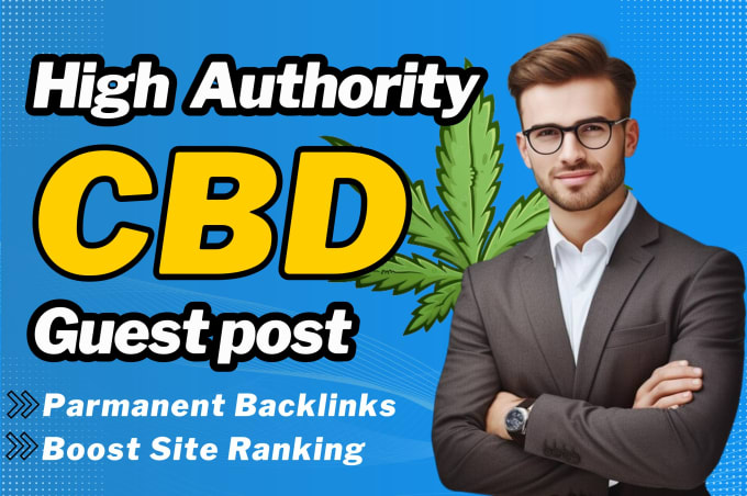 Gig Preview - Do high da cannabis marijuana cbd guest post link building for seo backlinks