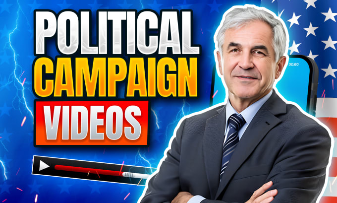 Gig Preview - Create eye catching political campaign video ad