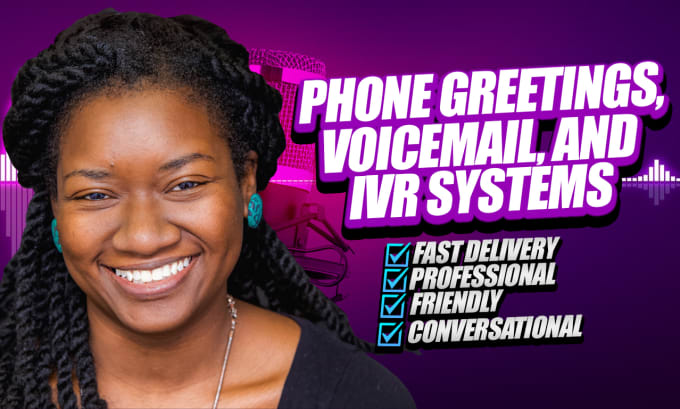 Gig Preview - Record professional phone greetings, voicemails, and IVR systems