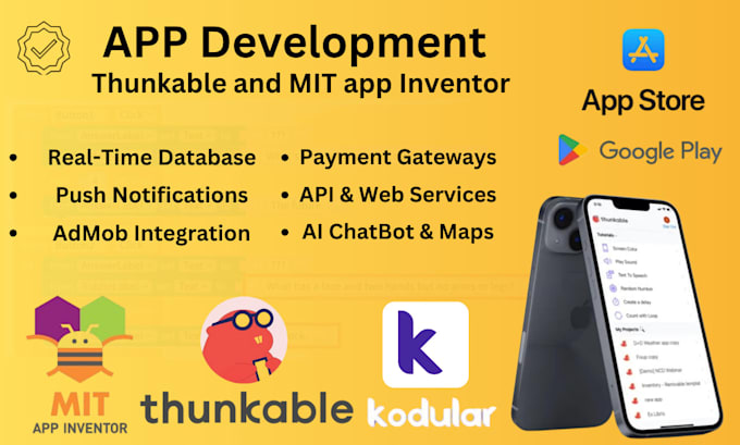 Gig Preview - Create android and ios app on thunkable x or mit app inventor