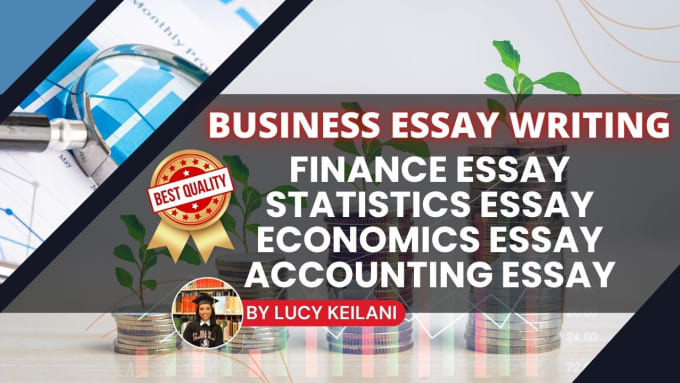 Gig Preview - Do business, accounting, finance and economics essay writing