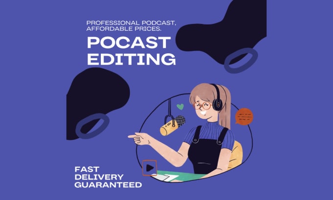 Gig Preview - Edit your podcast professionally within 24 hours