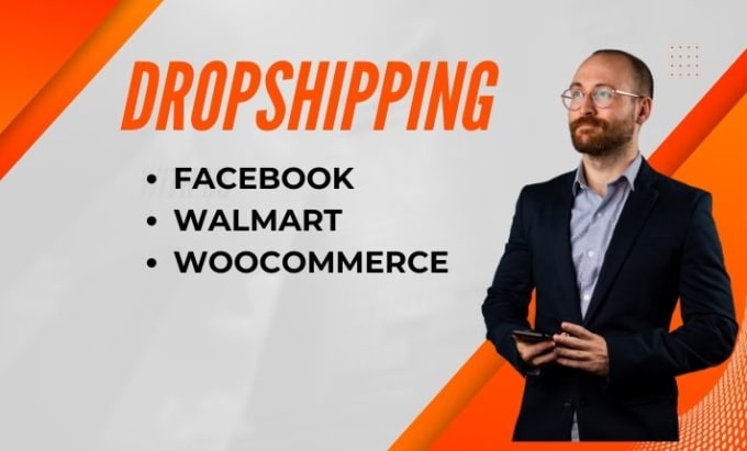 Gig Preview - Do dropshipping services for facebook walmart woocommerce