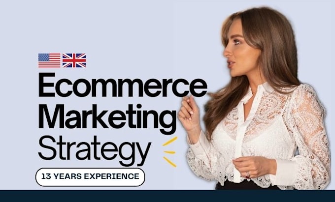 Gig Preview - Create an ecommerce marketing strategy