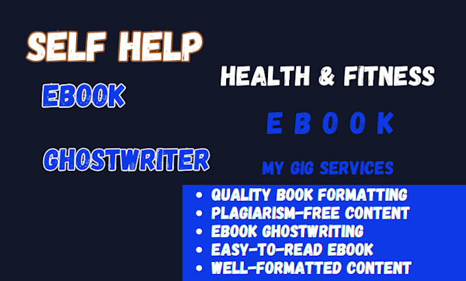 Gig Preview - Be your self help ebook ghostwriter, mental health and fitness ebook writer