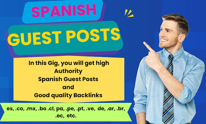 Gig Preview - Do spanish guest posts and backlinks on chile, peru, mexico, spain, and more