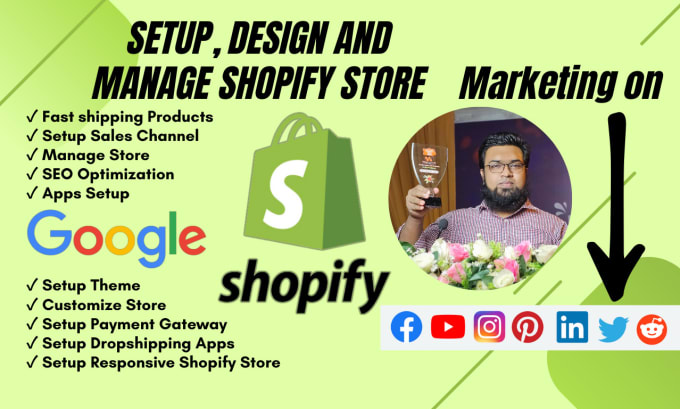 Gig Preview - Setup design and manage shopify store with marketing setups