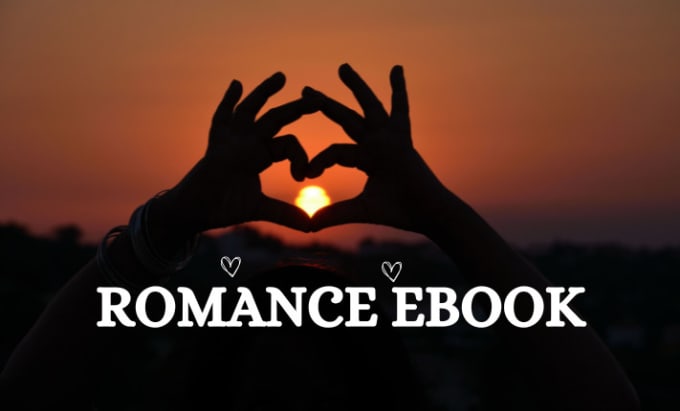 Gig Preview - Write erotic ebook, romance ebook, erotic scripts, romance story, ebook writing