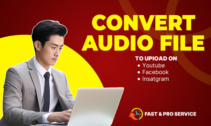 Gig Preview - Convert your audio to mp4 to upload on youtube, facebook,ex