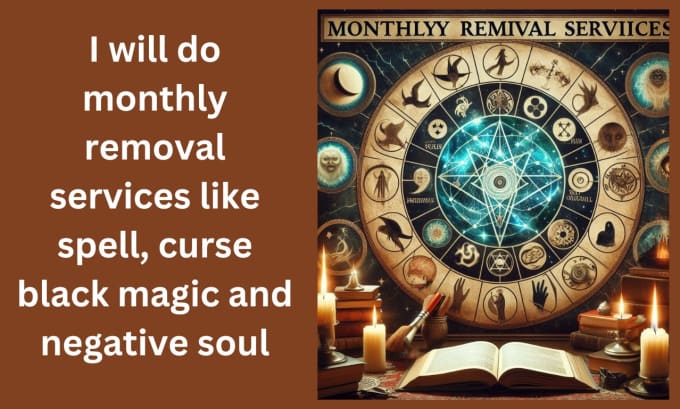 Gig Preview - Do monthly removal services like spell, curse, black magic, and negative soul