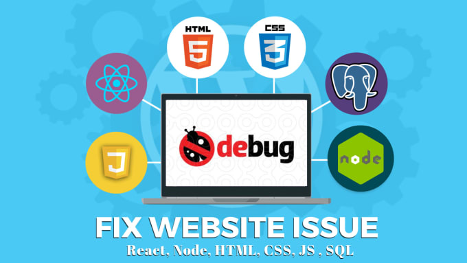 Gig Preview - Fix bug in HTML, CSS, js, react, nodejs and sql websites