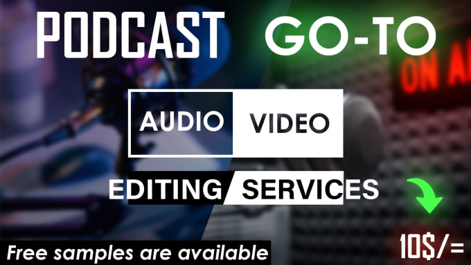 Gig Preview - Do professional podcast video editing, podcast audio editing and podcast artwork