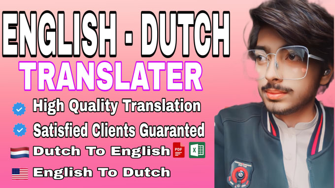 Bestseller - translate any document from english to dutch and dutch to english within 3 hour