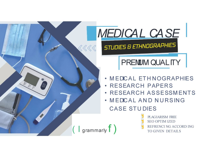 Gig Preview - Write medical case studies for you