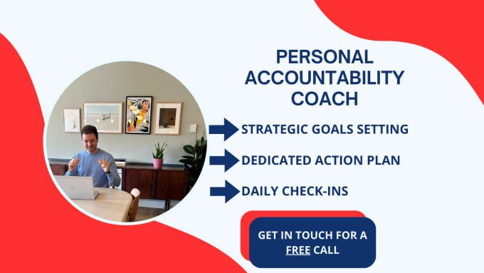 Gig Preview - Be your personal accountability coach and mentor