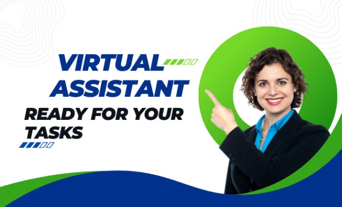 Gig Preview - Do expert virtual assistant ready for your tasks