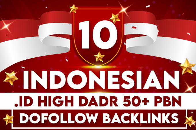 Gig Preview - 10 indonesian id high da DR 50 plus dofollow  backlinks