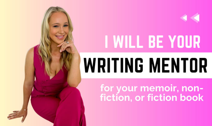 Gig Preview - Be your writing mentor for fiction and non fiction books