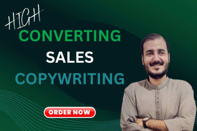 Gig Preview - Do high converting sales copywriting and write sales copy