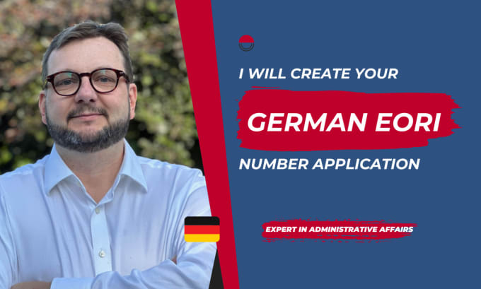 Gig Preview - Create your eori number registration at customs in germany