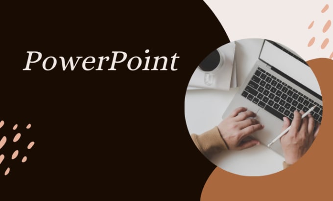 Gig Preview - Polished powerpoint presentations making your ideas shine