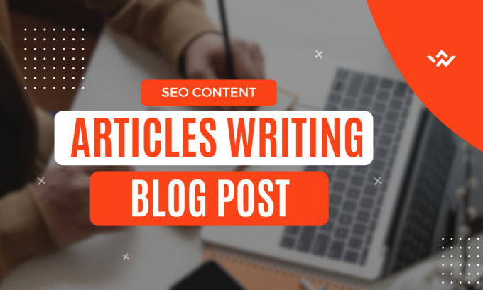 Gig Preview - Do  blogs writing, SEO content writing or articles writing