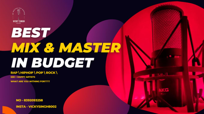 Gig Preview - Mix and masters your song in budget at industry standards