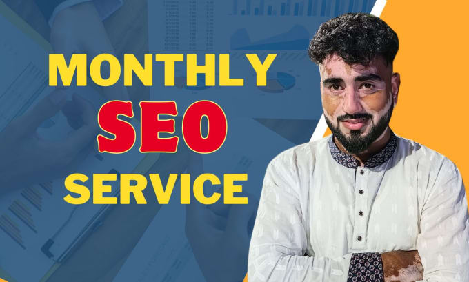 Gig Preview - Do complete monthly SEO service to boost your rank top on google