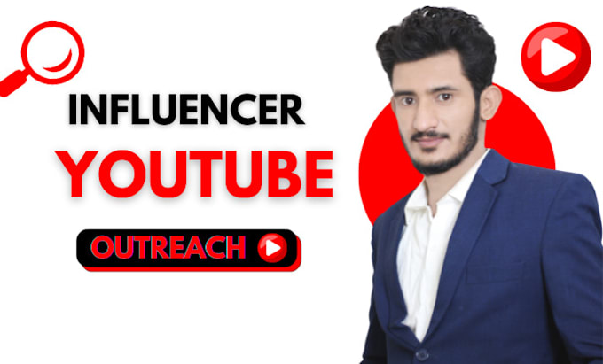 Gig Preview - Find youtube influencers to boost your brand outreach campaigns