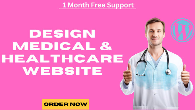 Gig Preview - Design medical and healthcare website in wordpress