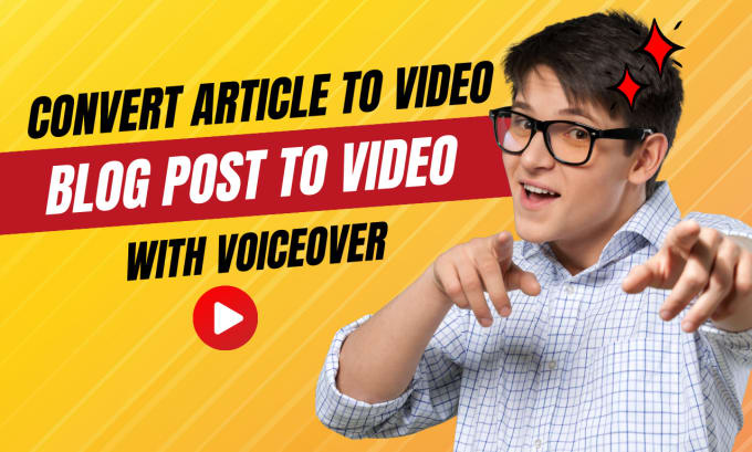 Gig Preview - Convert article to video, blog post to video with voiceover