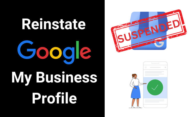 Bestseller - reinstate and fix suspended google my business profile