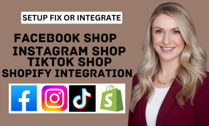 Gig Preview - Setup facebook shop, instagram shop, tiktok shop, shopify integration