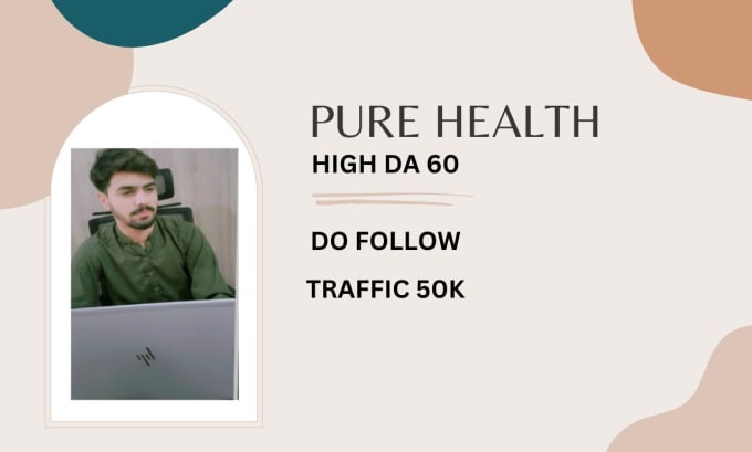 Gig Preview - Provide you guest post on pure health sites with high da