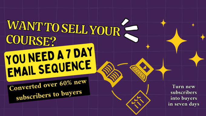 Gig Preview - Help you sell your course with a 7 day email series