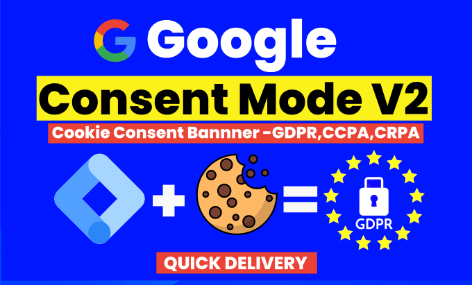 Gig Preview - Setup cookie consent v2, cookie consent banner setup, google consent mode v2,ga4