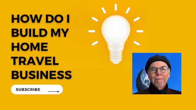 Gig Preview - Help you create a home travel business