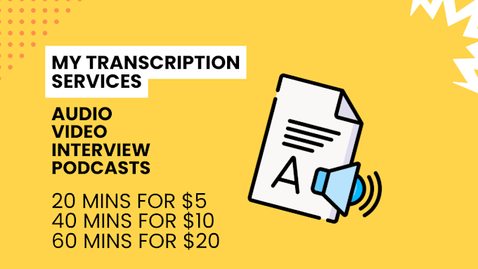 Gig Preview - Transcribe 60 minute audio, video or image asap with accuracy